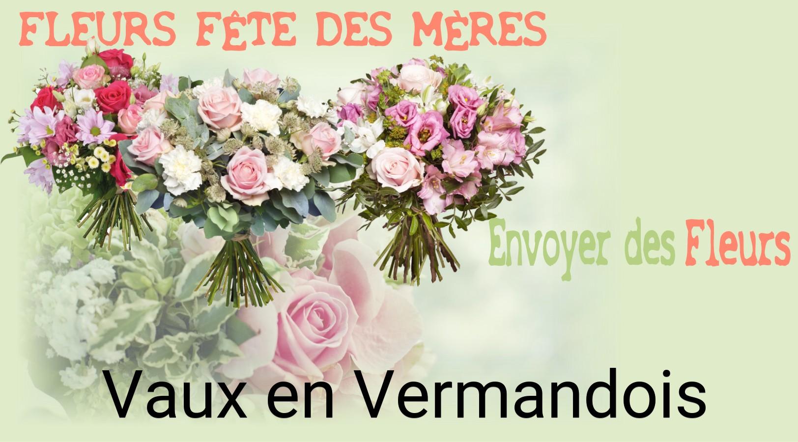 Bouquet de Fête des Mères livré à Vaux-en-Vermandois